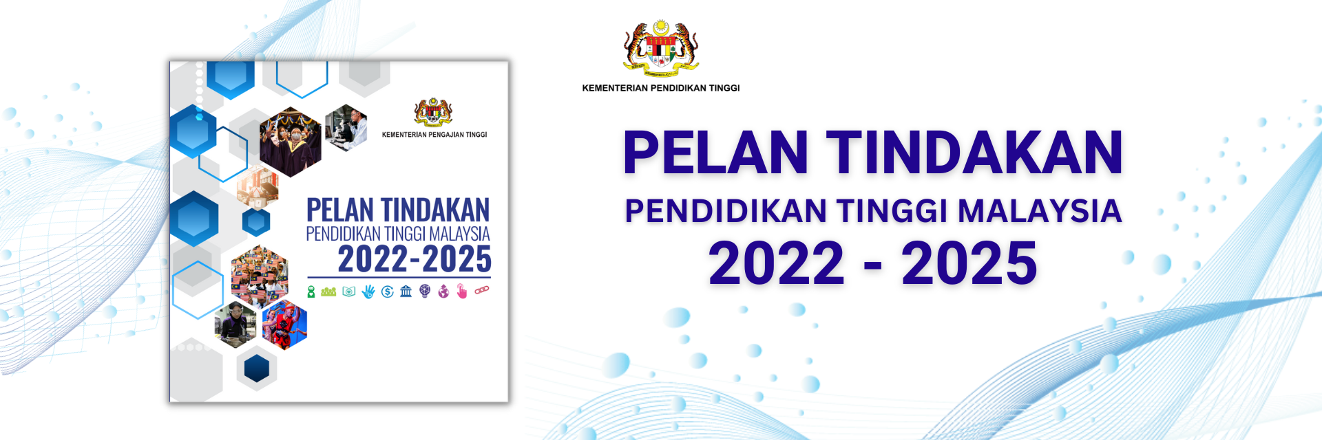 Pelan Tindakan Pendidikan Tinggi Malaysia 2022-2025